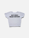 BABY TEE "HOT GIRLS WEAR VINTAGE"